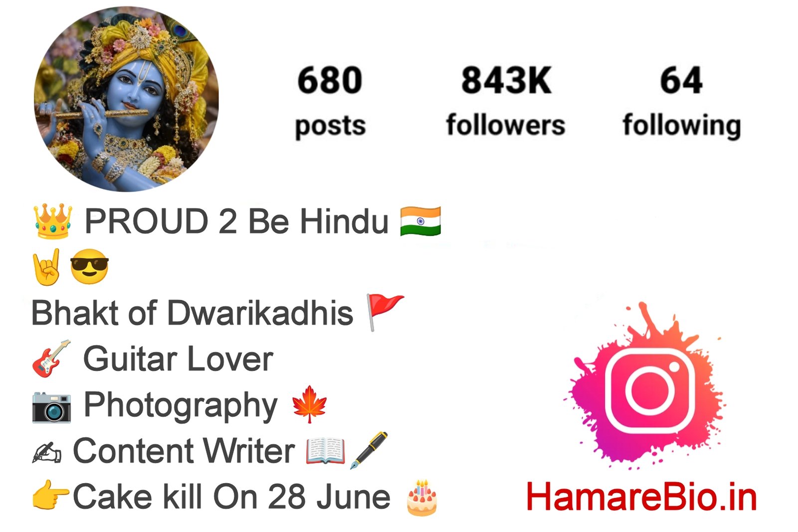 कृष्ण सदा सहायते Instagram Bio