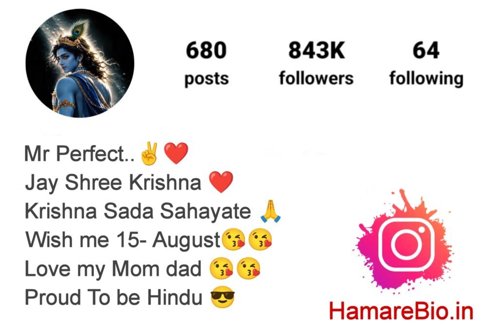कृष्ण सदा सहायते Bio For Instagram